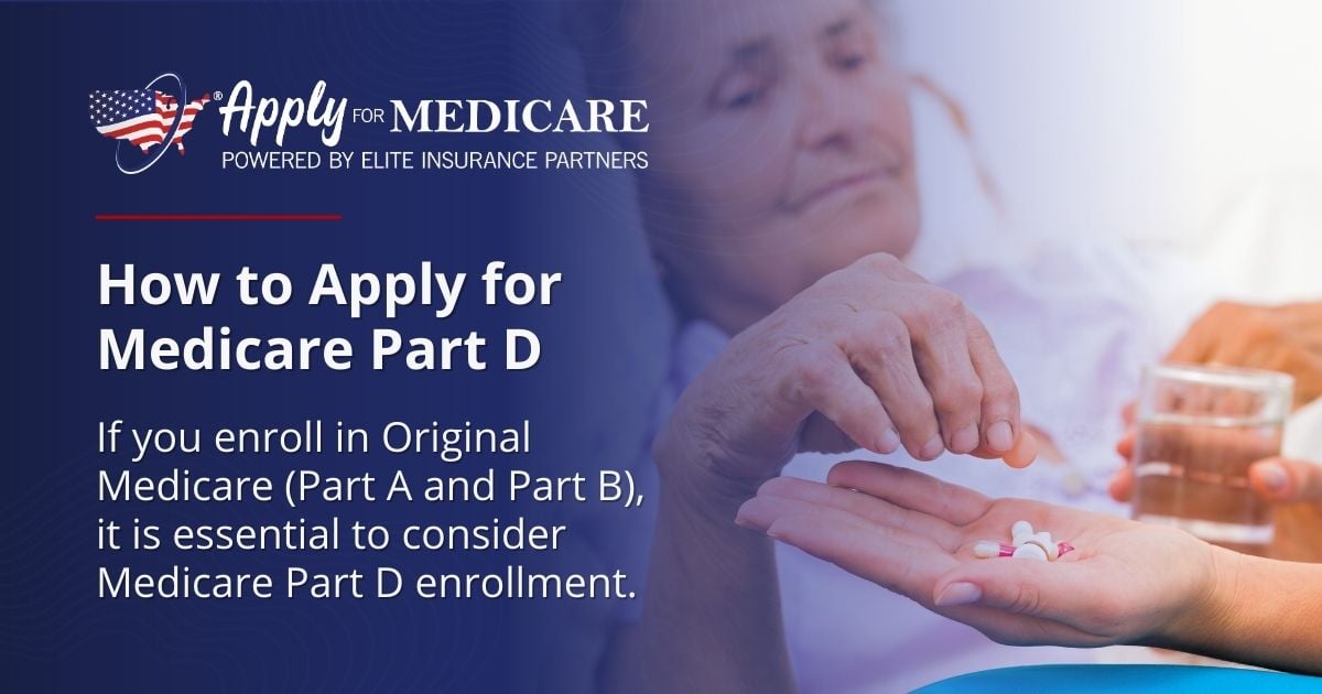 Signing Up For Apply For Medicare Part D Apply For Medicare