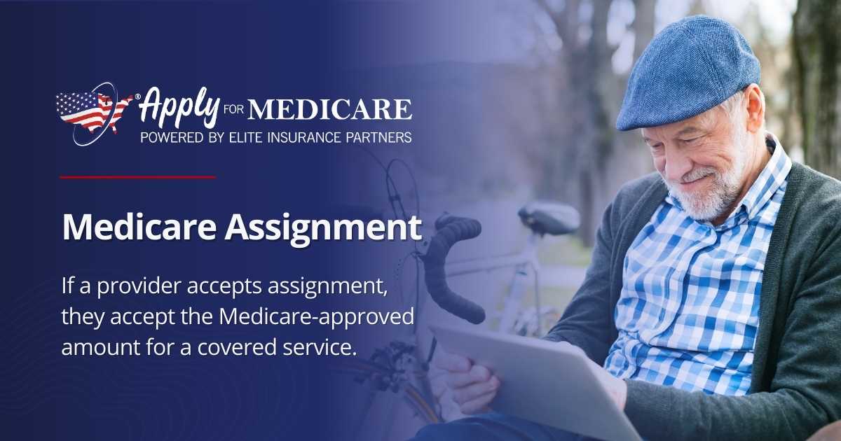 what does accepting medicare assignment mean