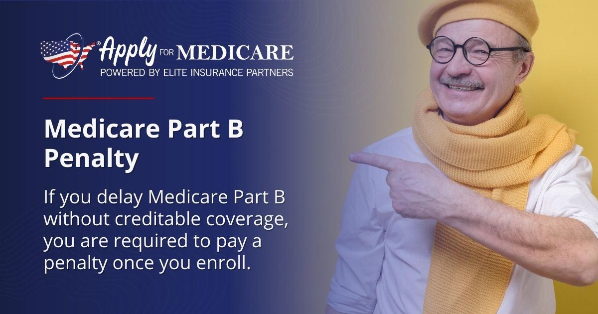 Medicare Part B Penalty | Apply For Medicare