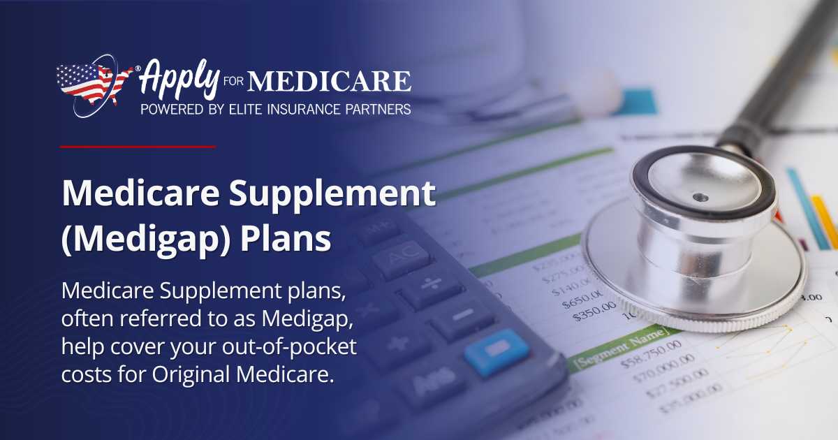 Medicare Supplement Plans: Understanding Medigap Plans