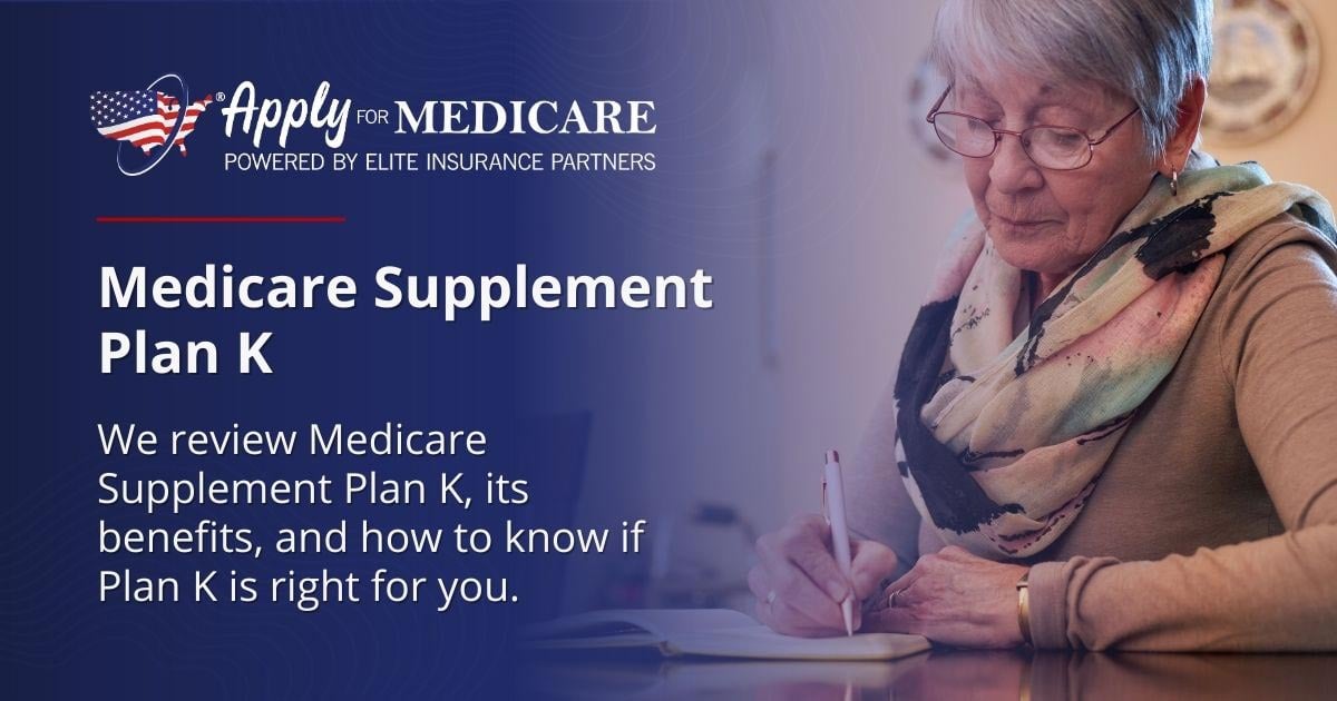 Medicare Supplement Plan K | Apply For Medicare