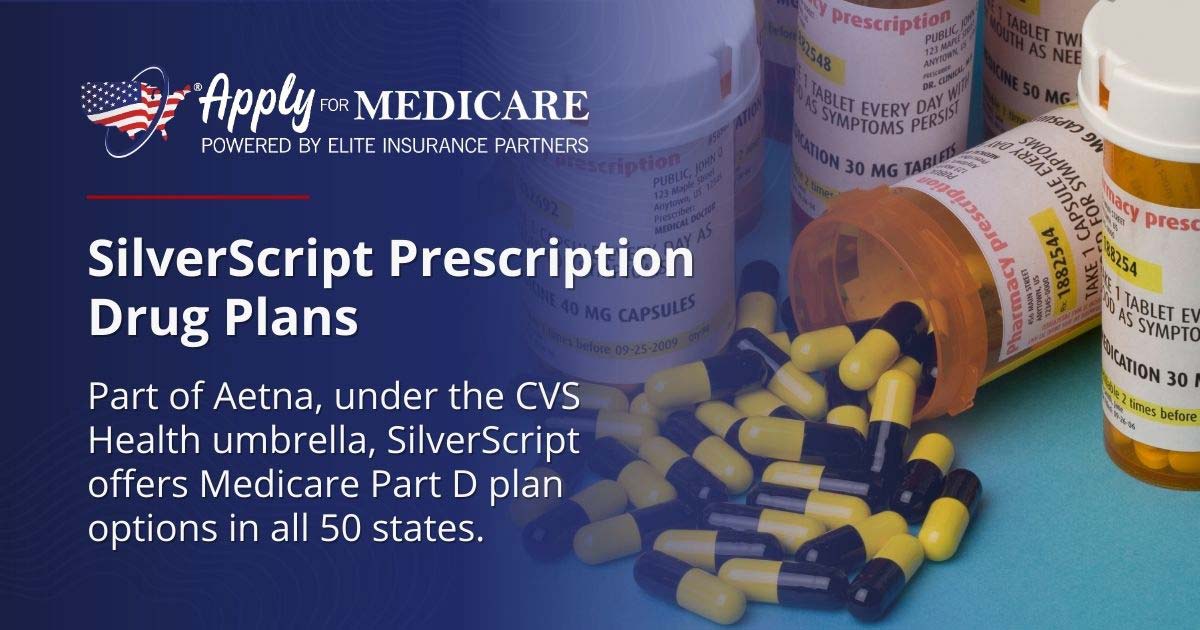 SilverScript Aetna Medicare Part D Prescription Drug Plans